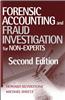 Forensic Accounting and Fraud Investigation for Non-Experts