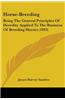 Horse-Breeding: Being the General Principles of Heredity Applied to the Business of Breeding Horses (1893)