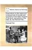 Observations on the Nature and Consequences of Wounds and Contusions of the Head, Fractures of the Skull, Concussions of the Brain, &C. by Percivall Pott, ...