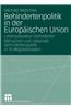 Behindertenpolitik in Der Europaischen Union: Lebenssituation Behinderter Menschen Und Nationale Behindertenpolitik in 15 Mitgliedstaaten