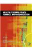 Health Systems Policy, Finance, and Organization