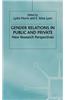 Gender Relations in Public and Private: New Research Perspectives