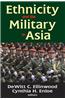 Ethnicity and the Military in Asia