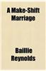 A Make-Shift Marriage
