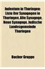 Judentum in Thringen: Liste Der Synagogen in Thringen, Alte Synagoge, Neue Synagoge, Jdische Landesgemeinde Thringen