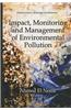 Impact, Monitoring and Management of Environmental Pollution