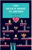 The Geek’S Guide To Dating