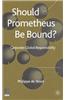 Should Prometheus be Bound?