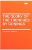 The Glory of the Trenches by Conings