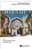 Majulah!: 50 Years of Malay/Muslim Community in Singapore