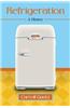 Refrigeration: A History