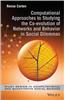 Computational Approaches to Studying the Co-evolution of Networks and Behavior in Social Dilemmas