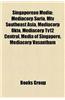 Singaporean Media: Broadcasting in Singapore, Internet in Singapore, Mediacorp, Newspapers Published in Singapore, Sph Mediaworks