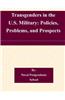 Transgenders in the U.S. Military: Policies, Problems, and Prospects