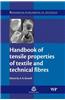Handbook of Tensile Properties of Textile and Technical Fibres
