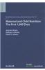 Maternal and Child Nutrition: The First 1,000 Days: 74th Nestl Nutrition Institute Workshop, Goa, March 2012