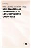 Multinational Enterprises in Less Developed Countries