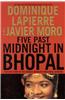 Five Past Midnight in Bhopal: The Epic Story of the World's Deadliest Industrial Disaster