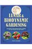 Lunar and Biodynamic Gardening