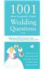 1001 Most Popular Wedding Questions from WedSpace.com