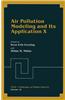 Air Pollution Modeling and Its Application X