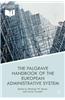 The Palgrave Handbook of the European Administrative System