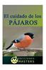 El Cuidado de Los Pajaros