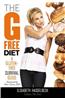 The G Free Diet: A Gluten-Free Survival Guide