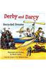 Derby & Darcy: Recycled Dreams