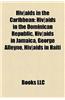 HIV-AIDS in the Caribbean: HIV-AIDS in the Dominican Republic, HIV-AIDS in Jamaica, George Alleyne, HIV-AIDS in Haiti