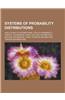 Systems of Probability Distributions: (A, B,0) Class of Distributions, Copula (Probability Theory), Exponential Family, Mixture Distribution, Natural