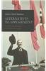 Alternatives to Appeasement: Neville Chamberlain and Hitler's Germany