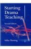 Starting Drama Teaching, Second Edition