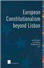 European Constitutionalism Beyond Lisbon