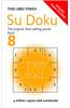 The Times Su Doku Book 8