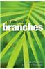 Branches: Nature's Patterns: A Tapestry in Three Parts