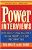 Power Interviews: Job-Winning Tactics from Fortune 500 Recruiters