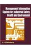 Management Information System for Industrial Safety Health & Environment