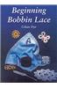 Beginning Bobbin Lace