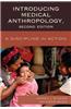 Introducing Medical Anthropology: A Discipline in Action