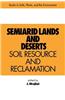 Semiarid Lands and Deserts: Soil Resource and Reclamation