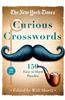 The New York Times Curious Crosswords: 150 Easy to Hard Puzzles