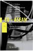 Eu - ASEAN: Facing Economic Globalisation