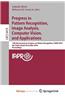 Progress in Pattern Recognition, Image Analysis, Computer Vision, and Applications