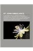 St. John Ambulance: St John Ambulance, St. Andrew's Ambulance Association, St. John Ambulance in Singapore, St John Ambulance Cadets in th