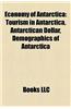 Economy of Antarctica: Tourism in Antarctica, Antarctican Dollar, Demographics of Antarctica