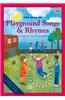 The Book of Playground Songs and Rhymes
