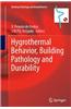 Hygrothermal Behavior, Building Pathology and Durability