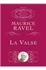 La Valse: In Full Score