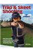 The Gun Digest Book of Trap & Skeet Shooting